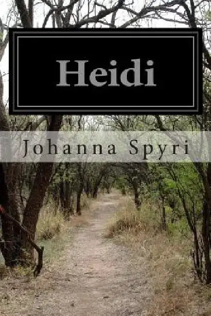 Heidi: [Larger Print] by Johanna Spyri