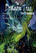 The Dragon Tree, legend of the Wye valley . by Ian Crawford, Peter Monkley