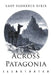 Across Patagonia: Illustrated by Julius Beerbohm