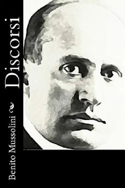 Discorsi by Mussolini, Benito