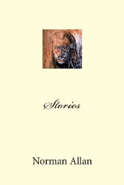 Stories: by Norman Allan by Norman Allan