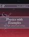 Physics with Examples: for highschool and college by Serife Sarica