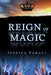Reign of Magic by Jessica Faraci