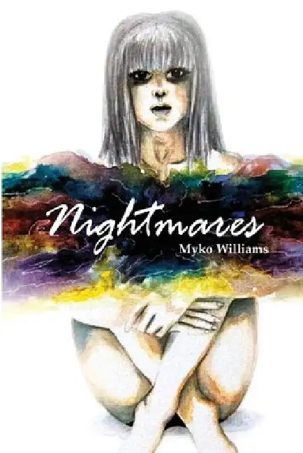 Nightmares by Myko Williams