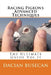 Racing Pigeons Advanced Techniques: The Ultimate Guide Vol. ll by Dacian Busecan