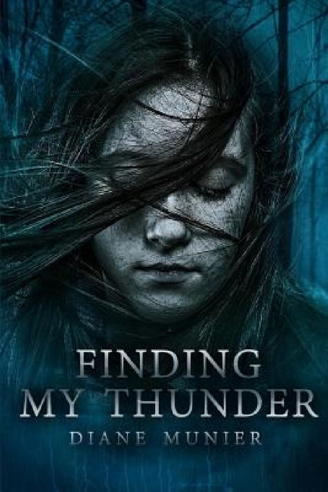 Finding My Thunder by Diane Munier