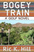 Bogey Train by Ric K. Hill