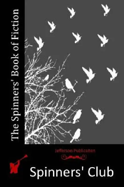 The Spinners' Book of Fiction by Spinners' Club