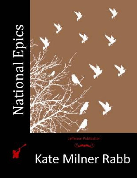 National Epics by Kate Milner Rabb