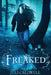Freaked by Juli Caldwell