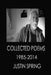 Collected Poems 1985-2014 by Justin M. Spring