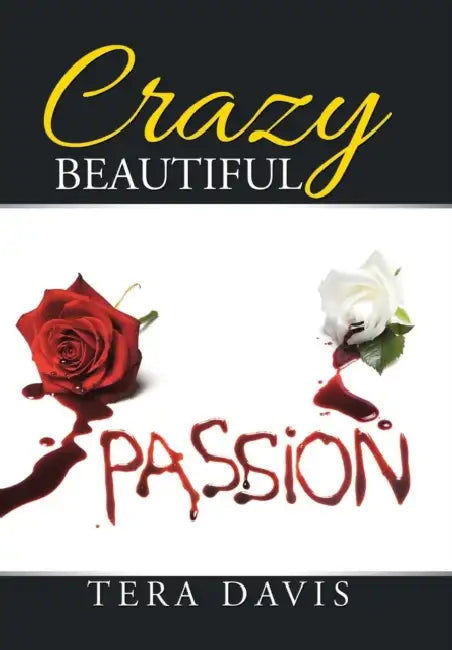 Crazy Beautiful by Tera Davis