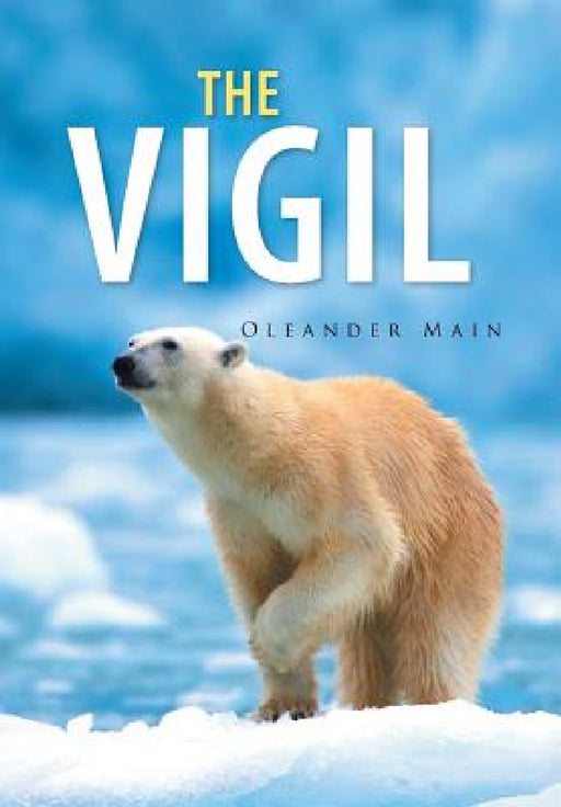 The Vigil by Oleander Main