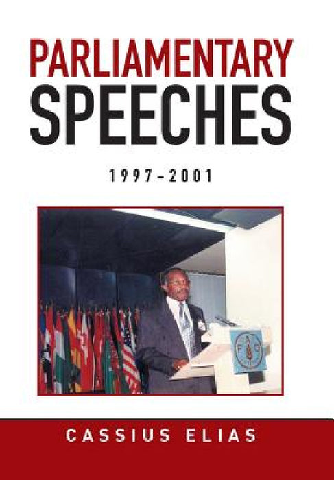 parliamentary speeches from 1997-2001 by Cassius Elias