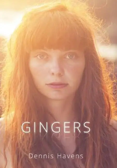 Gingers by Dennis Havens