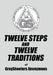 TWELVE STEPS AND TWELVE TRADITIONS of GreySheeters Anonymous by Greysheeters Anonymous