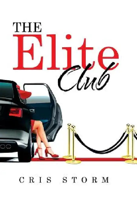 The Elite Club by Cris Storm