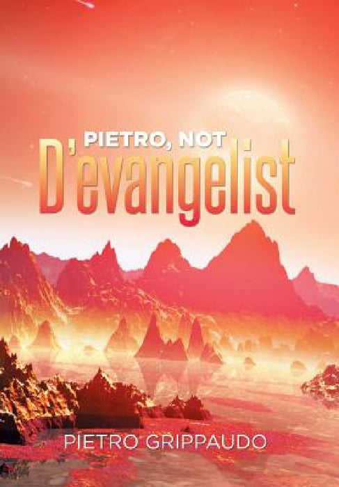 Pietro, Not D'evangelist by Pietro Grippaudo