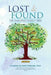 Lost & Found: The Amazing Family Tree by Irene Kaminsky