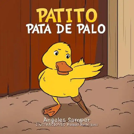 Patito Pata de Palo by Samper, Angeles