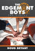 The Edgemont Boys: The Circus by Doug Bryant