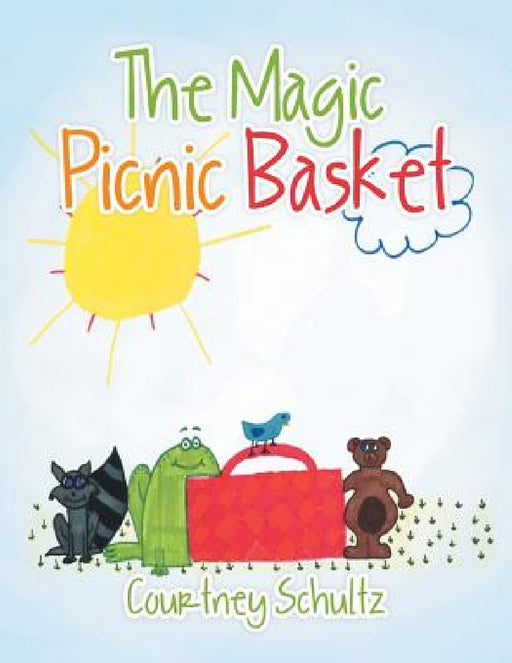 The Magic Picnic Basket by Courtney Schultz
