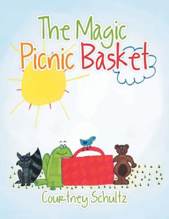 The Magic Picnic Basket by Courtney Schultz