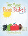 The Magic Picnic Basket by Courtney Schultz