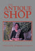 The Antique Shop by Valerie Miles Washington-Johnson