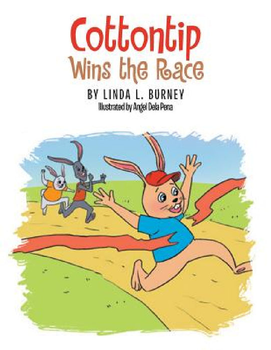 Cottontip Wins the Race by Linda L. Burney