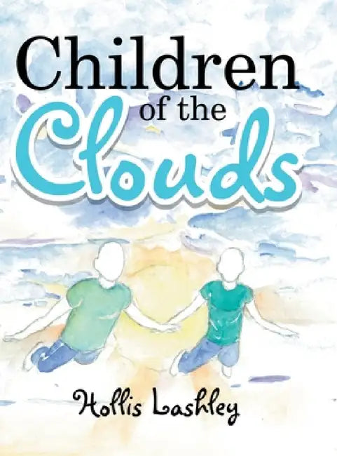 "Children of the Clouds" by Hollis Lashley