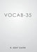 Vocab-35 by R. Kent Smith