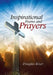 Inspirational Poems and Prayers by Douglas Kiser