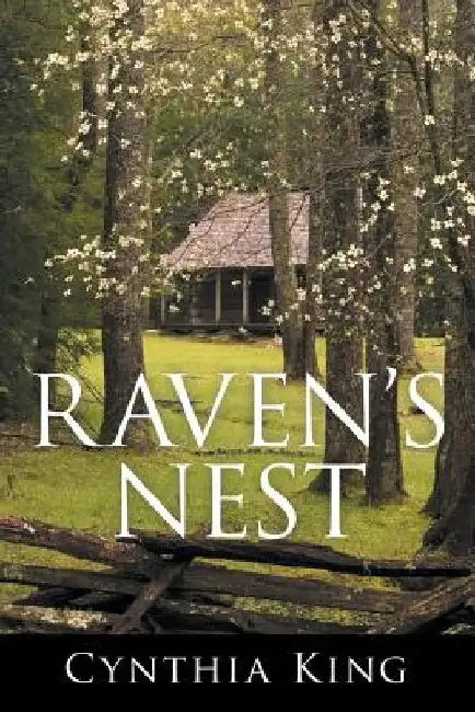 Raven's Nest by Cynthia King