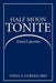 Half Moon Tonite by Sonia a. Huraleczko