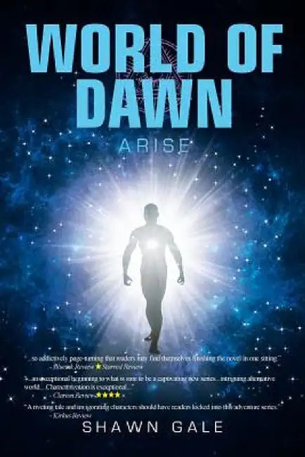 World of Dawn: Arise by Shawn Gale
