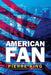 American Fan by Pierre King