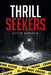 Thrill Seekers by Kevin Norman