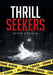 Thrill Seekers by Kevin Norman