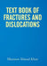 Textbook of Fractures and Dislocations by Manzoor Ahmad Khan