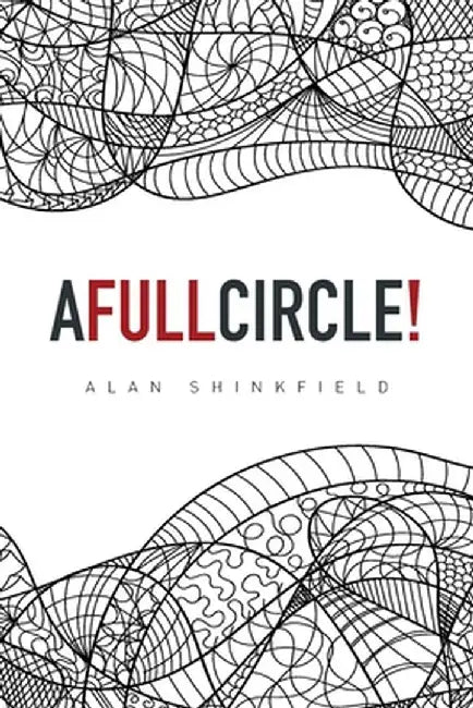 A Full Circle! by Alan Shinkfield