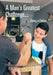 A Man's Greatest Challenge... ...Being a Father by David Reedman