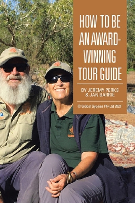 How to Be an Award-Winning Tour Guide by Jeremy Perks, Jan Barrie