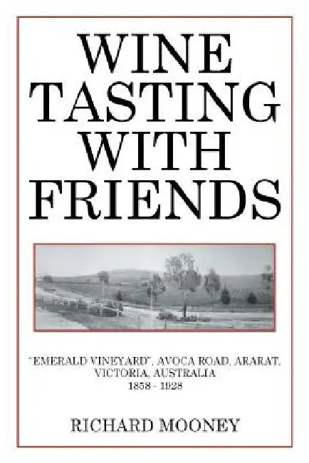 Wine Tasting with Friends by Richard Mooney