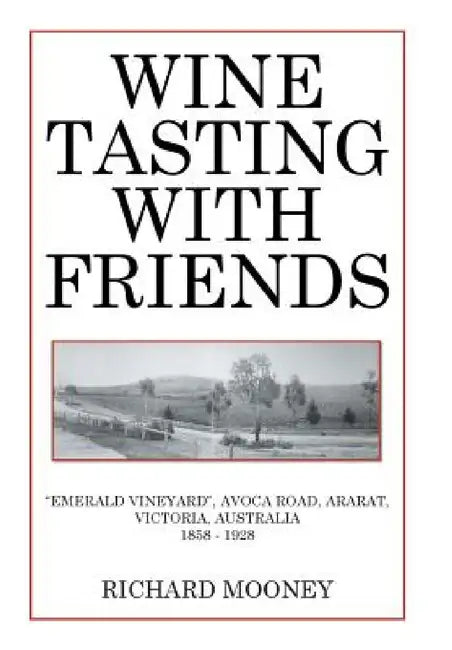 Wine Tasting with Friends by Richard Mooney