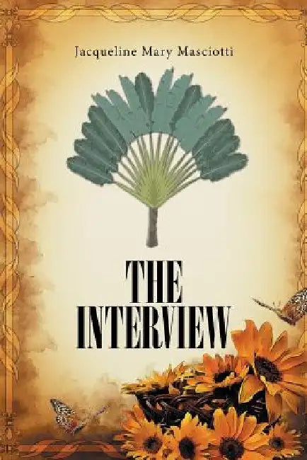 The Interview by Jacqueline Mary Masciotti