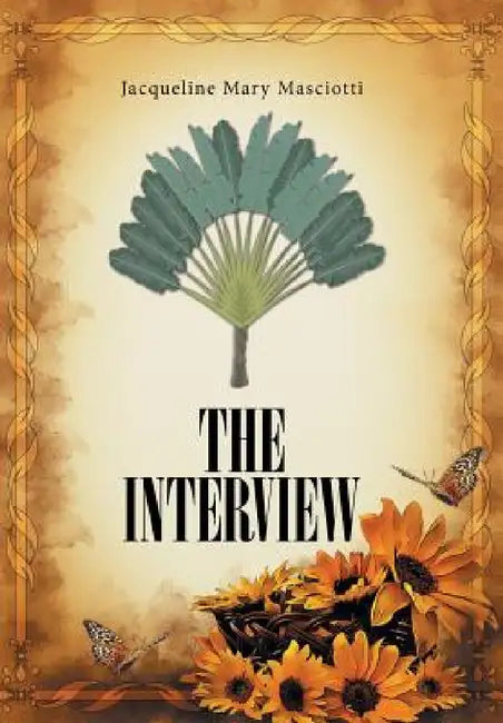The Interview by Jacqueline Mary Masciotti