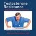 Testosterone Resistance: Fighting for the Men's Health Hormone by Malcolm Carruthers