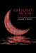 Crescent Moon: Thousand-Man Slayer by Aaron Gromis