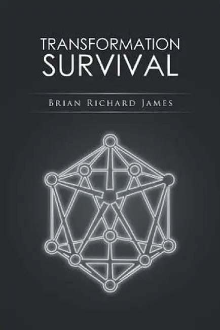 Transformation Survival by Brian Richard James